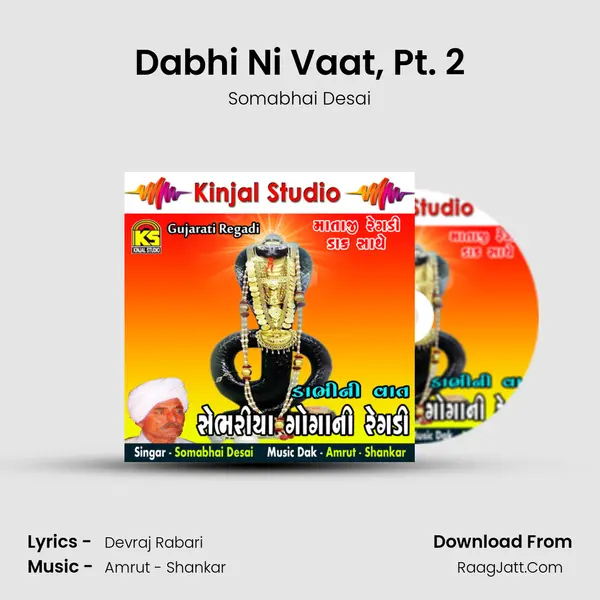 Dabhi Ni Vaat, Pt. 2 MP3 Song by Somabhai Desai Cover