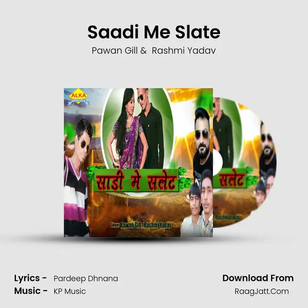 Saadi Me Slate - Pawan Gill