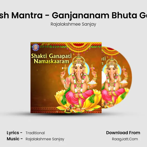Ganesh Mantra - Ganjananam Bhuta Ganadi MP3 Song by Rajalakshmee Sanjay Cover