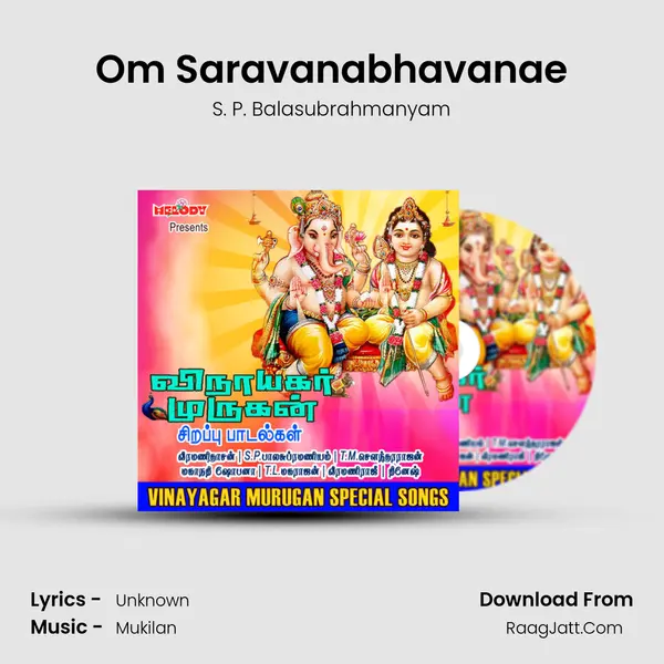 Om Saravanabhavanae MP3 Song by S. P. Balasubrahmanyam Cover