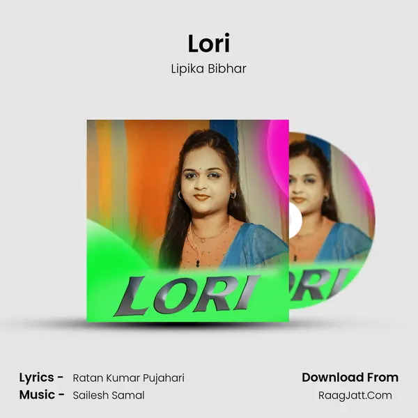Lori MP3 Song by Lipika Bibhar Cover