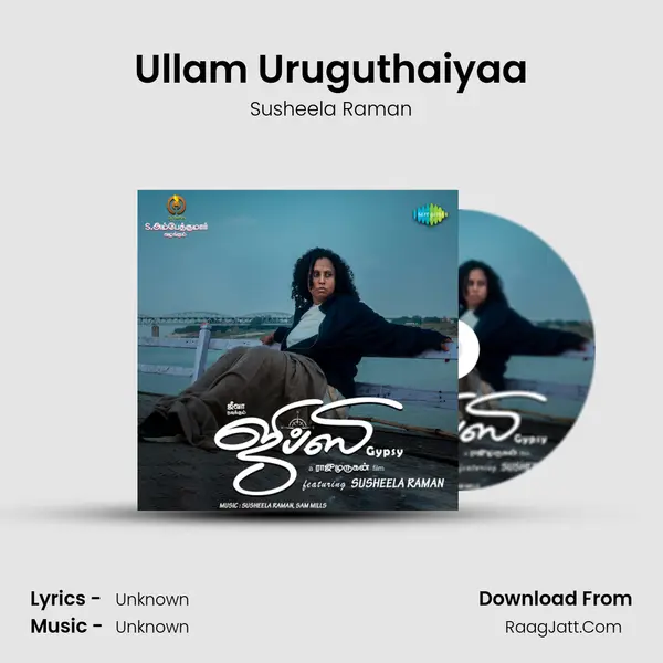 Ullam Uruguthaiyaa MP3 Song by Susheela Raman Cover