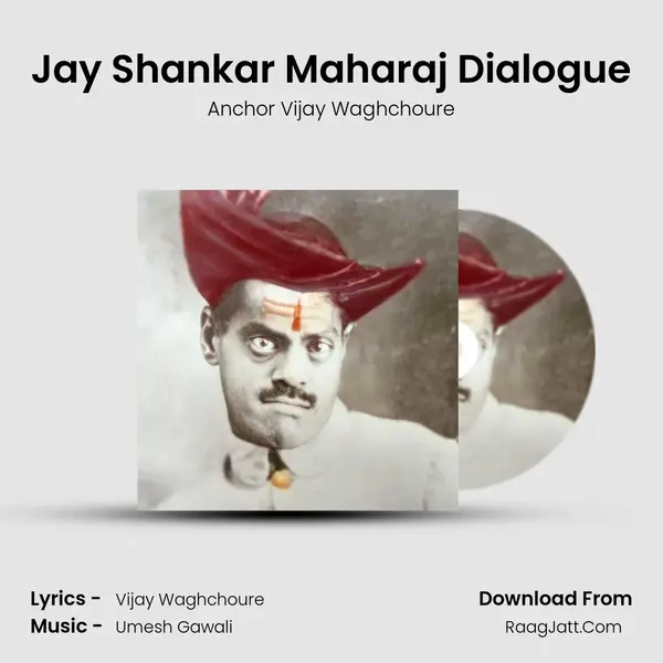 Jay Shankar Maharaj Dialogue - Anchor Vijay Waghchoure