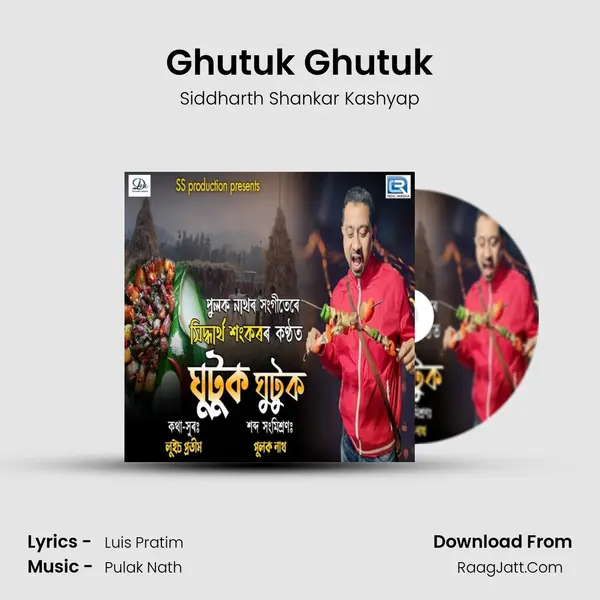 Ghutuk Ghutuk - Siddharth Shankar Kashyap