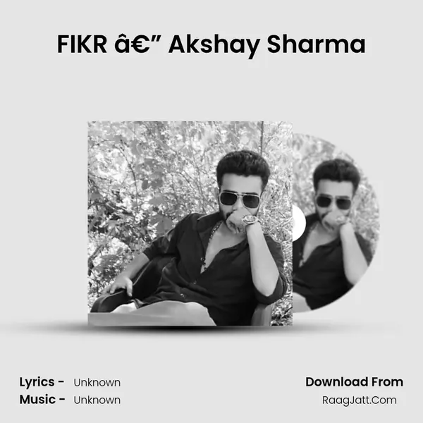 FIKR — Akshay Sharma Cover