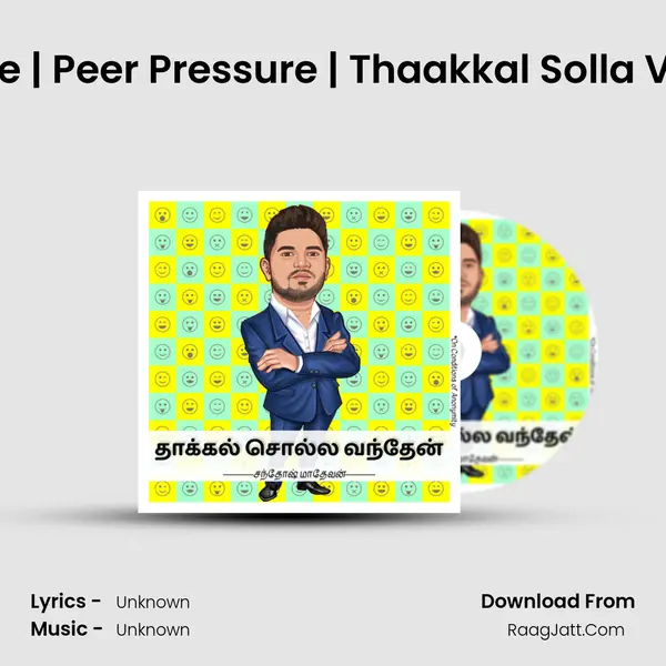 26 Vayadhinile | Peer Pressure | Thaakkal Solla Vandhen | S1E2 MP3 Song by  Cover