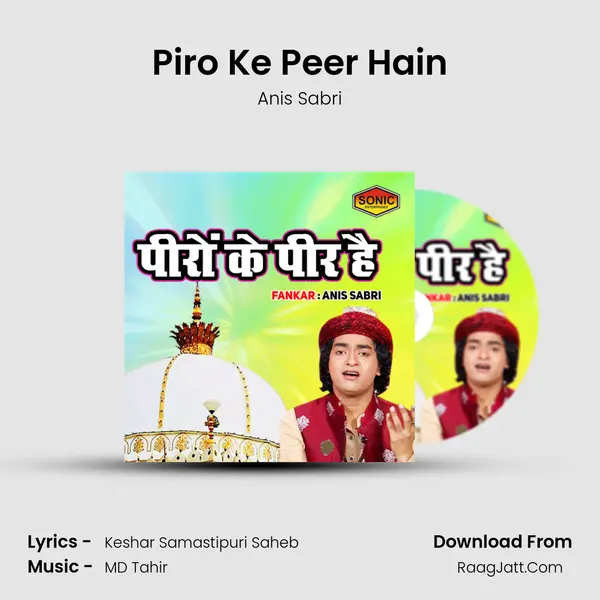 Piro Ke Peer Hain - Anis Sabri