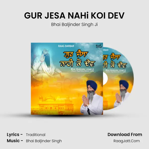 GUR JESA NAHi KOI DEV MP3 Song by Bhai Baljinder Singh Ji Cover