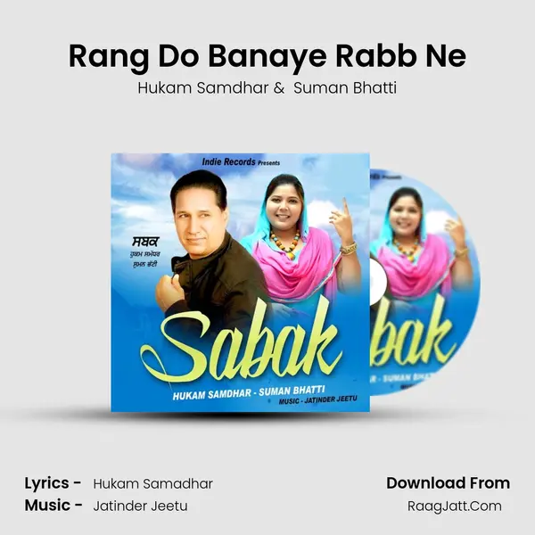 Rang Do Banaye Rabb Ne mp3 song