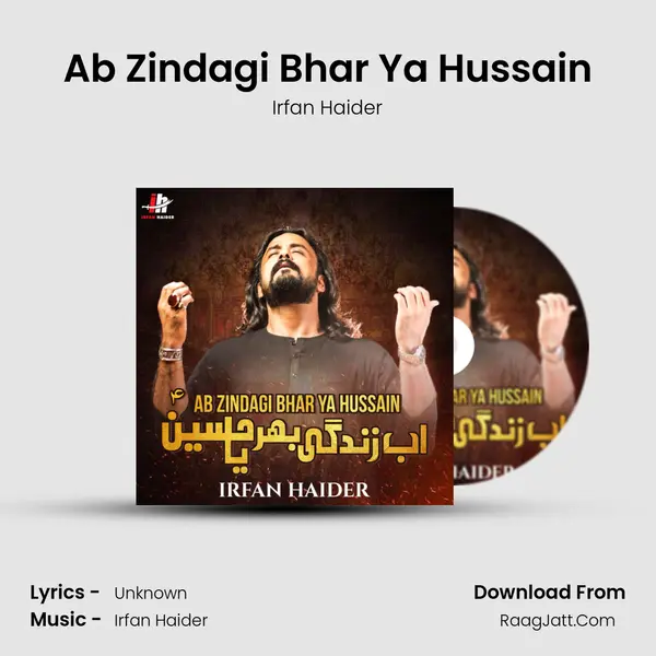 Ab Zindagi Bhar Ya Hussain mp3 song