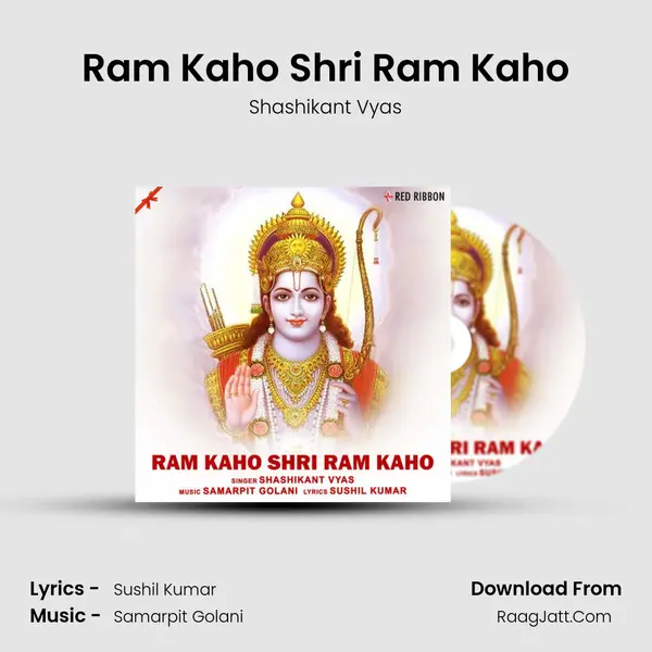Ram Kaho Shri Ram Kaho MP3 Song by Shashikant Vyas Cover