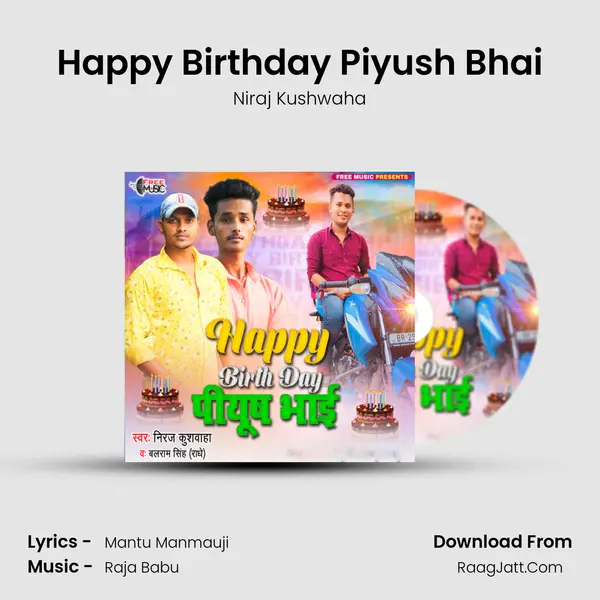 Happy Birthday Piyush Bhai mp3 song