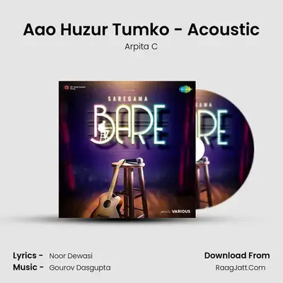 Aao Huzur Tumko - Acoustic MP3 Song by Arpita C Cover