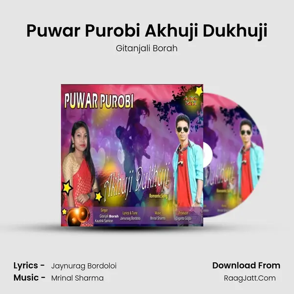 Puwar Purobi Akhuji Dukhuji MP3 Song by Gitanjali Borah Cover