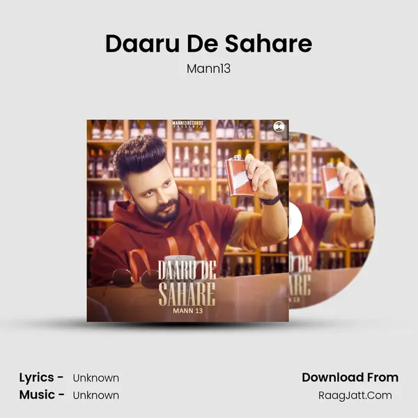 Daaru De Sahare - Mann13