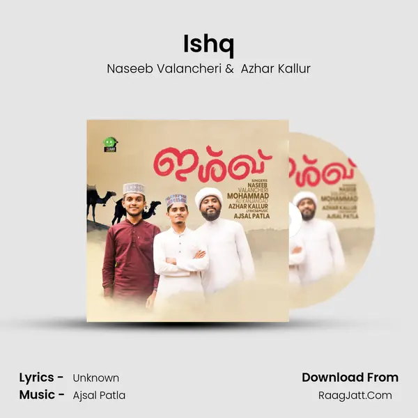 Ishq - Naseeb Valancheri