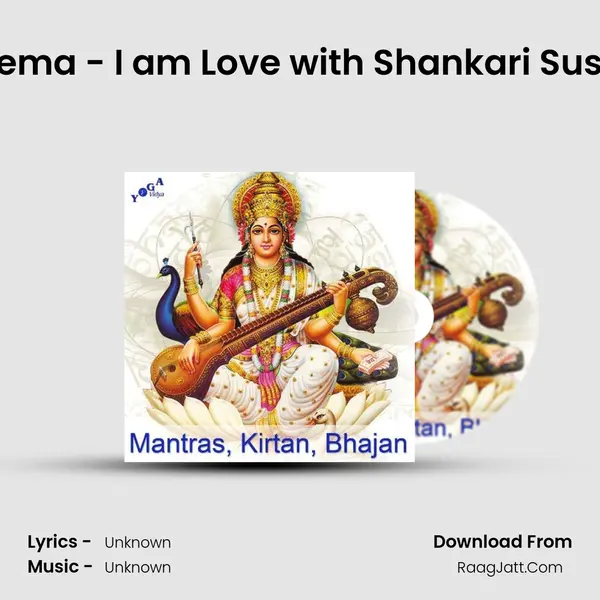 Aham Prema - I am Love with Shankari Susanne Hill MP3 Song by  Cover