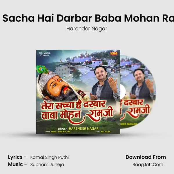 Tera Sacha Hai Darbar Baba Mohan Ram Ji - Harender Nagar