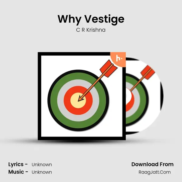 Why Vestige MP3 Song by C R Krishna Cover