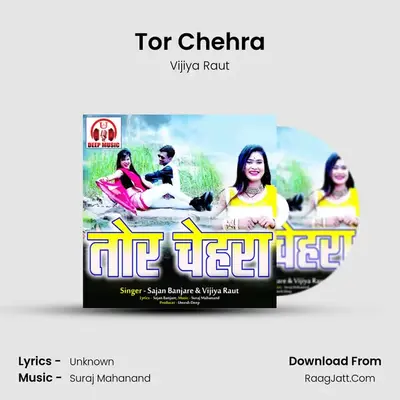 Tor Chehra mp3 song