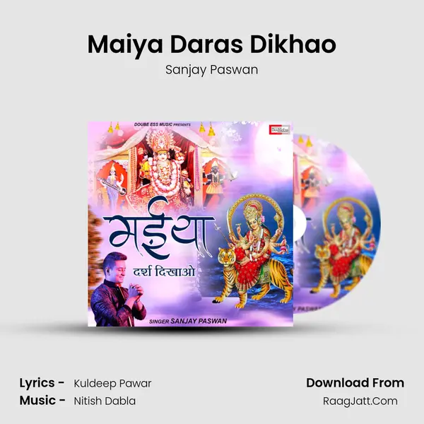 Maiya Daras Dikhao MP3 Song by Sanjay Paswan Cover