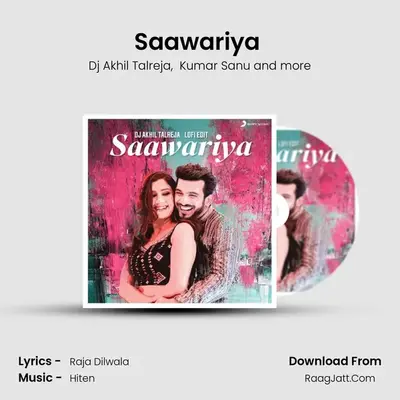 Saawariya (DJ Akhil Talreja Lofi Edit) mp3 song