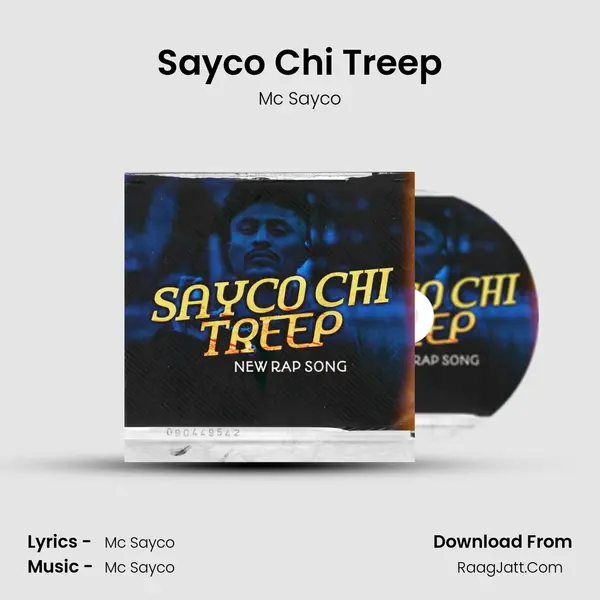 Sayco Chi Treep - Mc Sayco