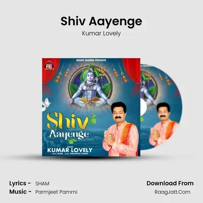 Shiv Aayenge mp3 song