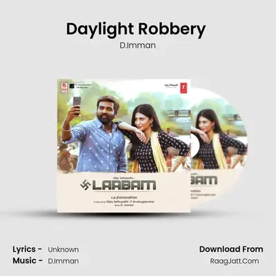 Daylight Robbery (Theme Music) MP3 Song by D.Imman Cover