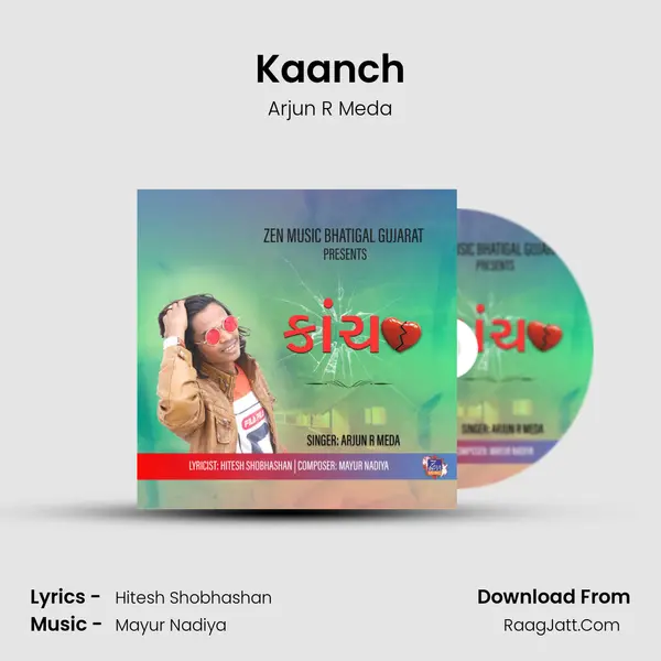 Kaanch - Arjun R Meda