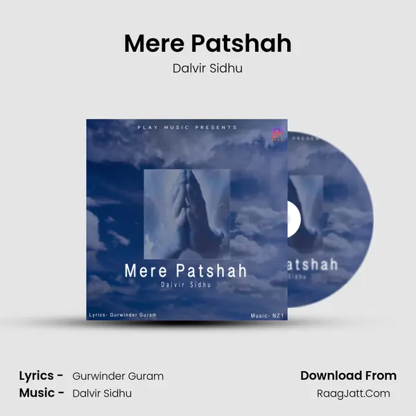 Mere Patshah MP3 Song by Dalvir Sidhu Cover