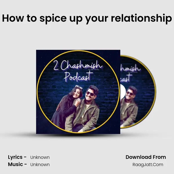How to spice up your relationship MP3 Song by  Cover