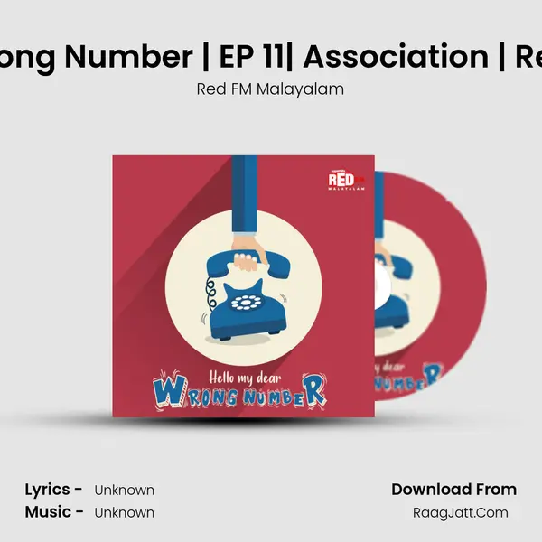 Hello My Dear Wrong Number | EP 11| Association | Red FM Malayalam MP3 Song by Red FM Malayalam Cover