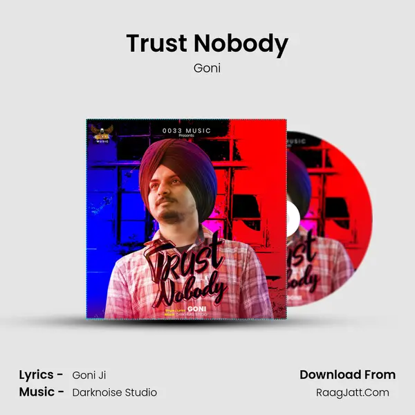 Trust Nobody MP3 Song by Goni Cover