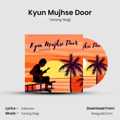 Kyun Mujhse Door Cover