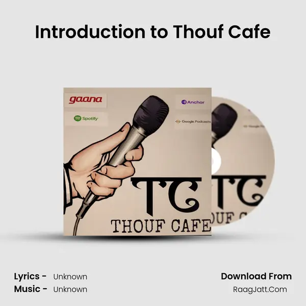 Introduction to Thouf Cafe MP3 Song by  Cover