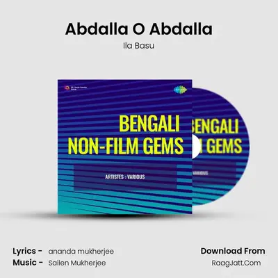 Abdalla O Abdalla MP3 Song by Ila Basu Cover