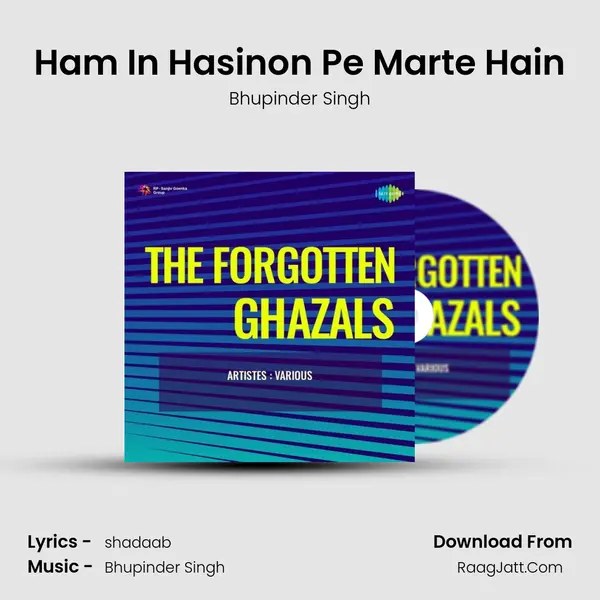 Ham In Hasinon Pe Marte Hain MP3 Song by Bhupinder Singh Cover