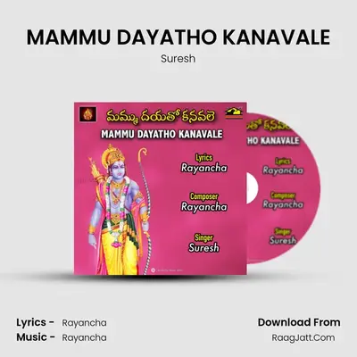MAMMU DAYATHO KANAVALE - Suresh