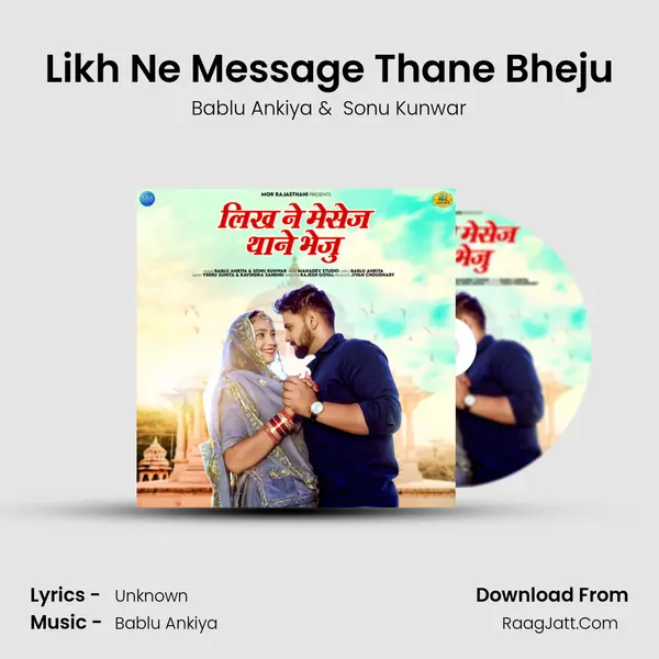 Likh Ne Message Thane Bheju MP3 Song by Bablu Ankiya Cover