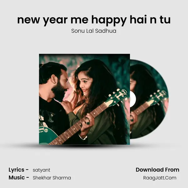 new year me happy hai n tu mp3 song
