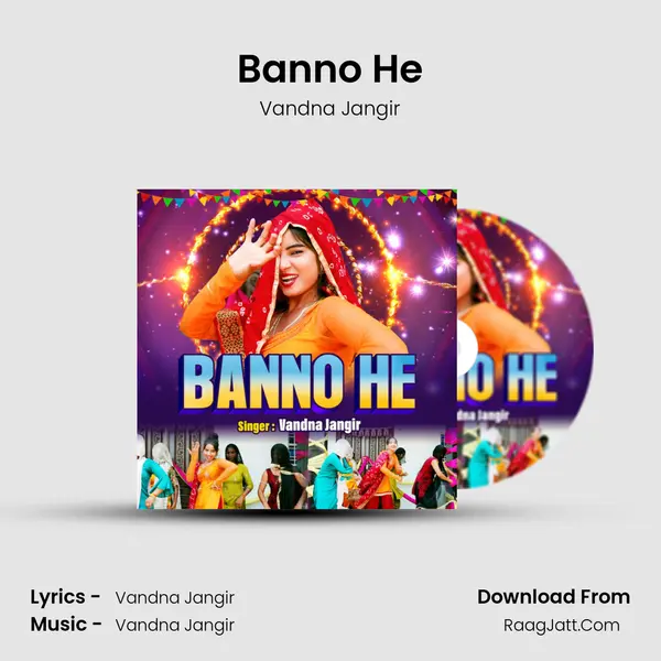 Banno He - Vandna Jangir