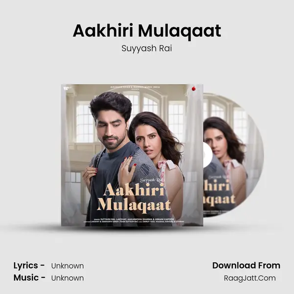 Aakhiri Mulaqaat mp3 song