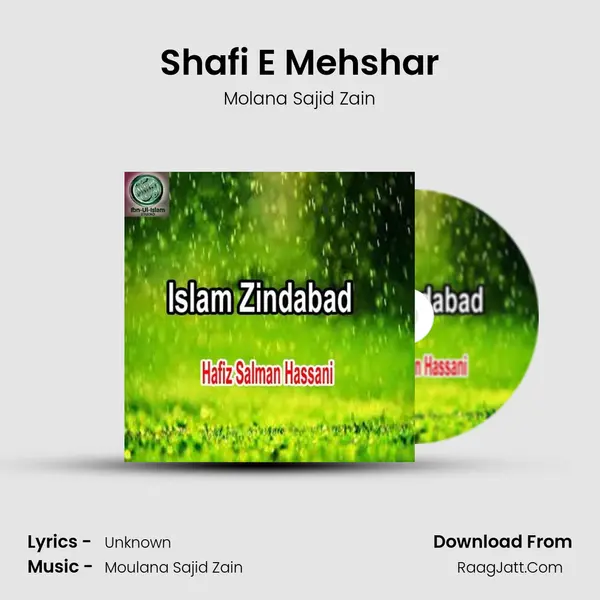 Shafi E Mehshar MP3 Song by Molana Sajid Zain Cover