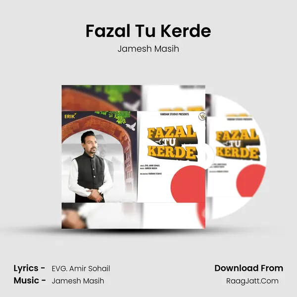 Fazal Tu Kerde - Jamesh Masih