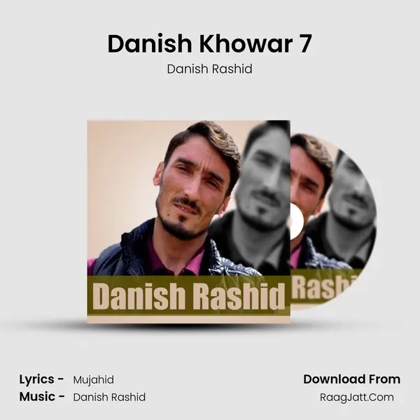 Danish Khowar 7 - Danish Rashid
