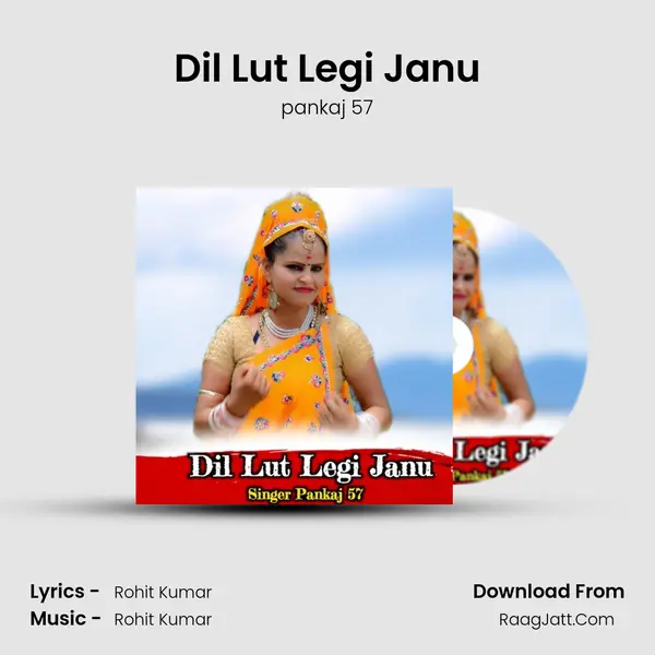 Dil Lut Legi Janu mp3 song