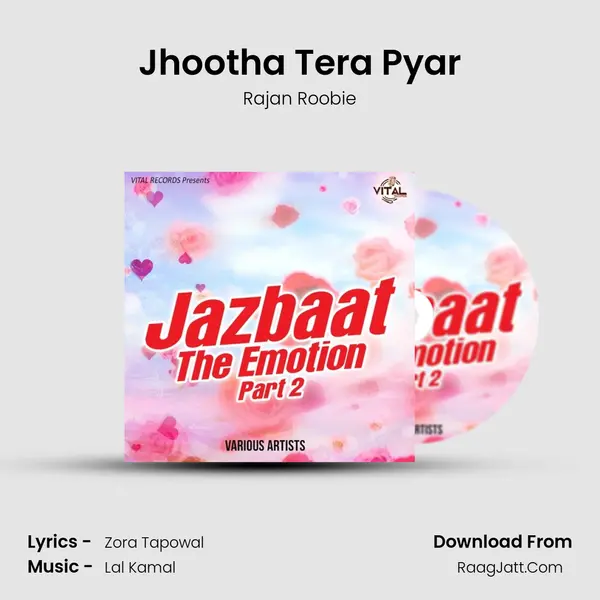 Jhootha Tera Pyar MP3 Song by Rajan Roobie Cover