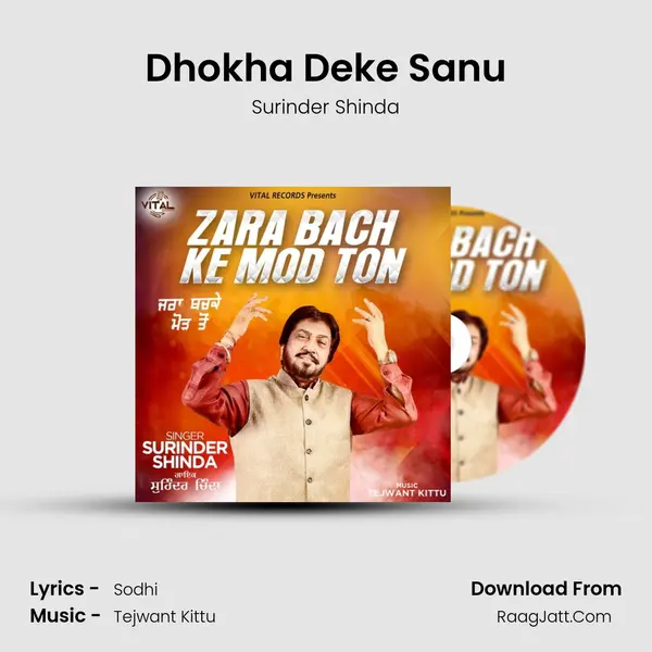 Dhokha Deke Sanu MP3 Song by Surinder Shinda Cover