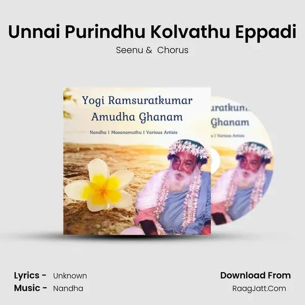 Unnai Purindhu Kolvathu Eppadi MP3 Song by Seenu Cover